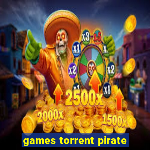 games torrent pirate